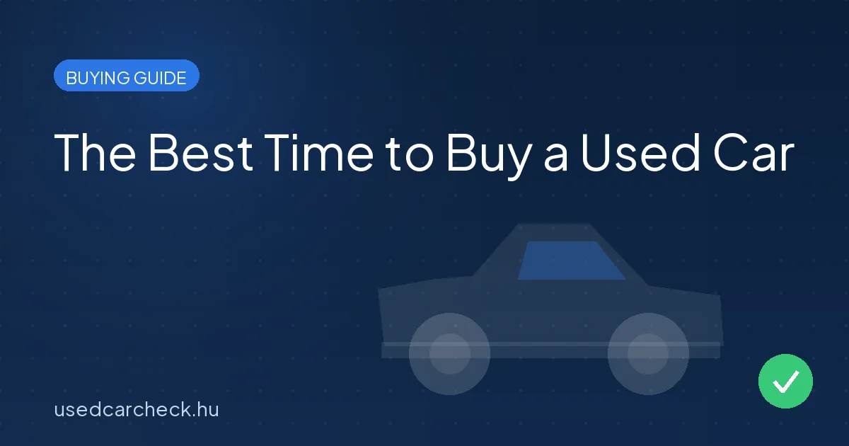 The Best Time to Buy a Used Car