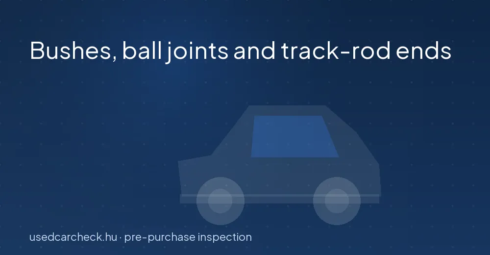 Bushes, ball joints and track-rod ends