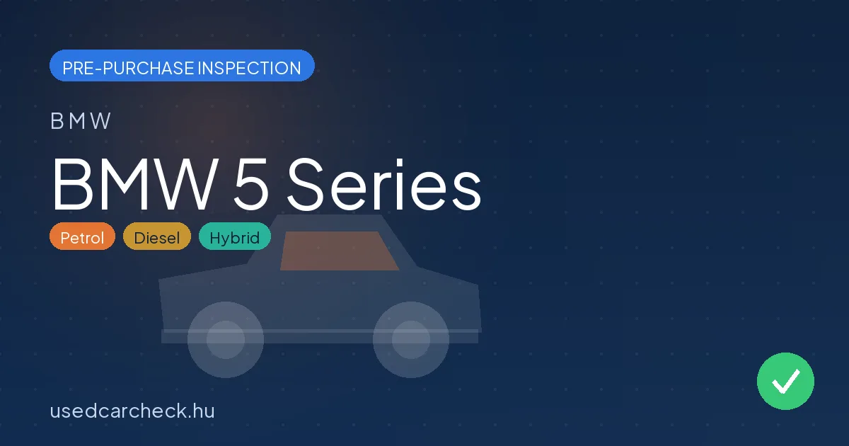 BMW 5 Series pre-purchase inspection