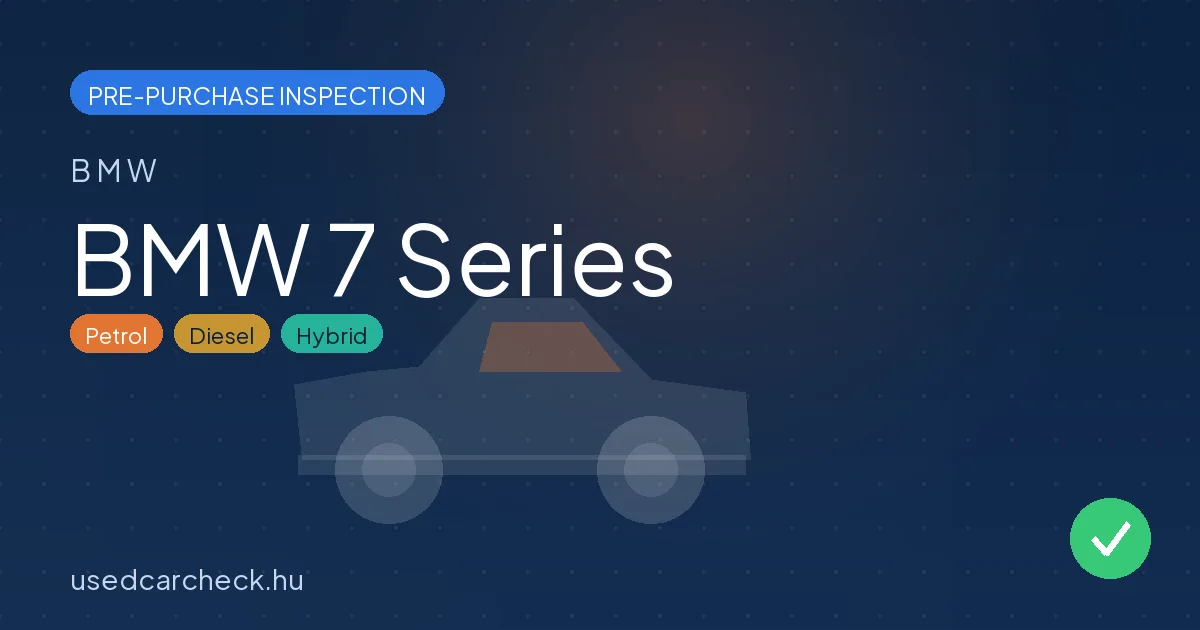 BMW 7 Series pre-purchase inspection