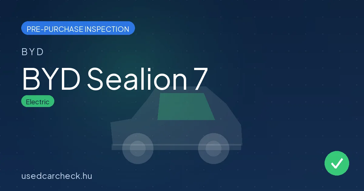 BYD Sealion 7 pre-purchase inspection