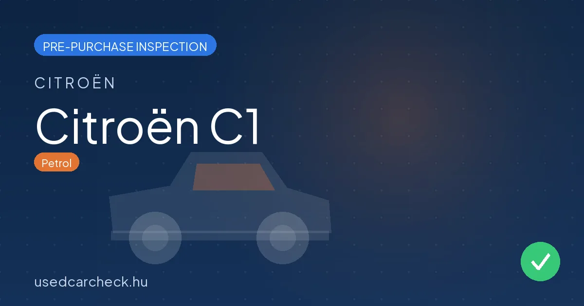 Citroën C1 pre-purchase inspection
