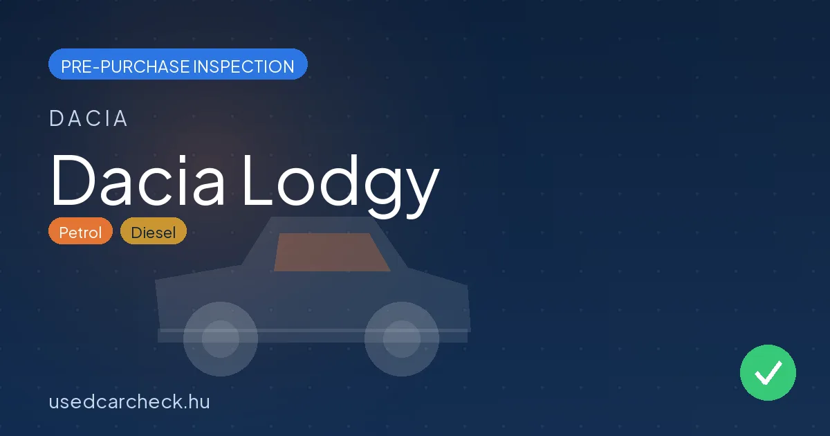 Dacia Lodgy pre-purchase inspection