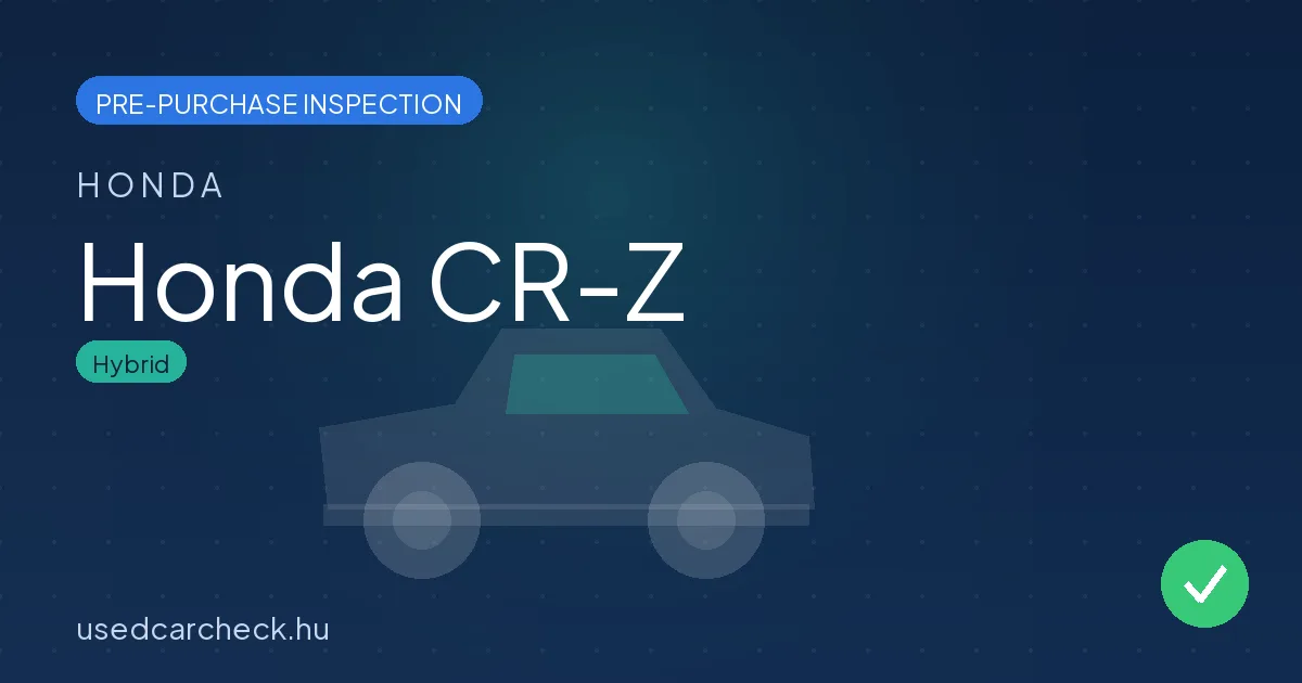 Honda CR-Z pre-purchase inspection