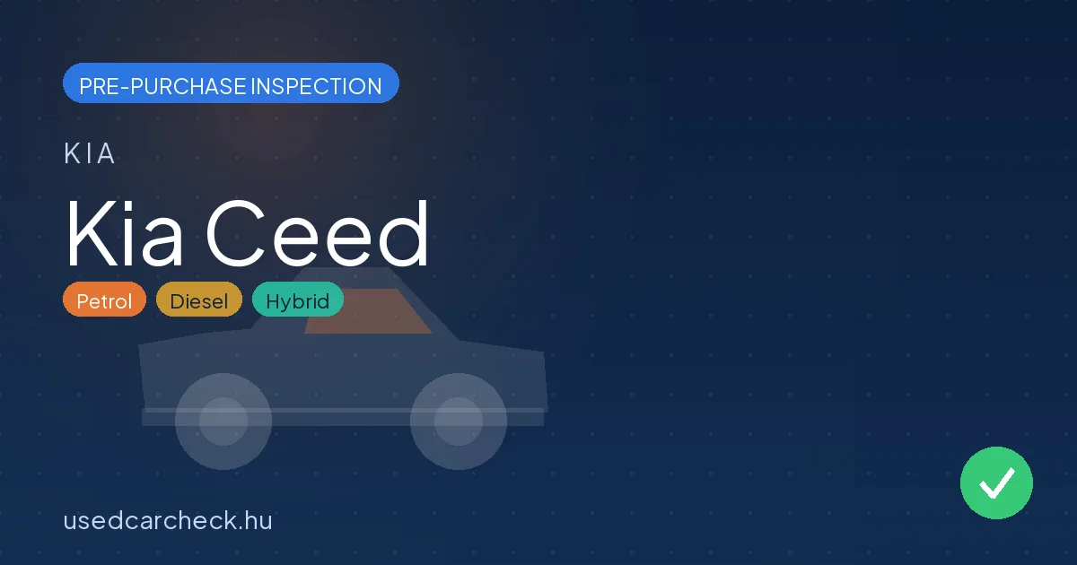 Kia Ceed — pre-purchase car inspection in Budapest
