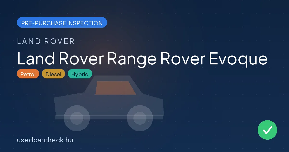 Land Rover Range Rover Evoque pre-purchase inspection
