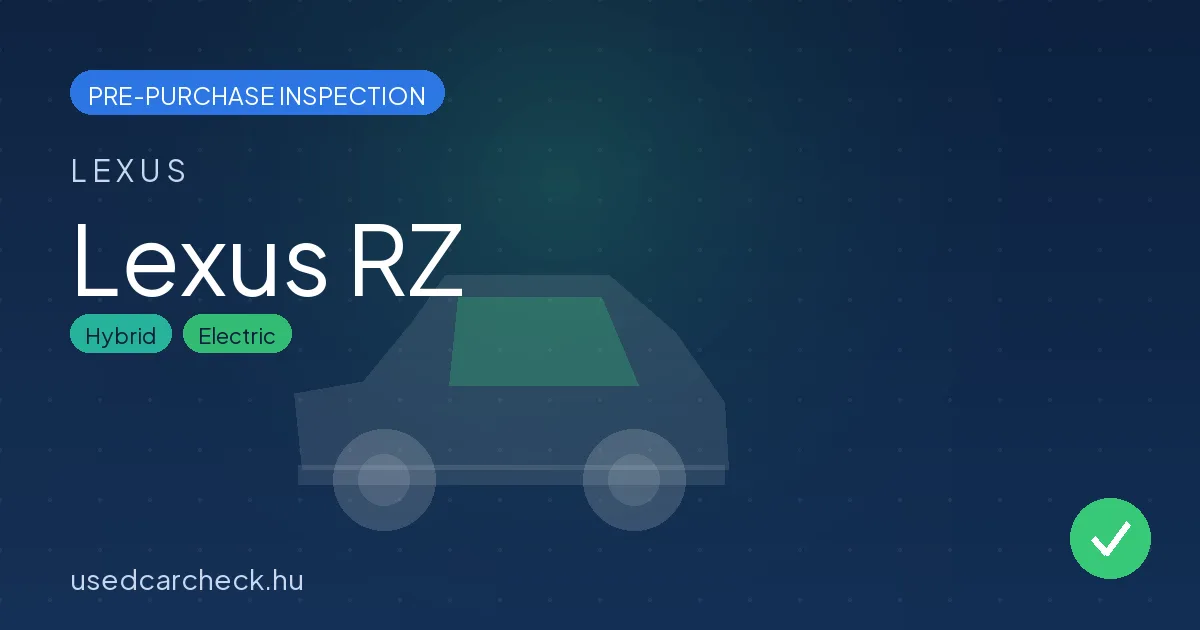 Lexus RZ — pre-purchase car inspection in Budapest