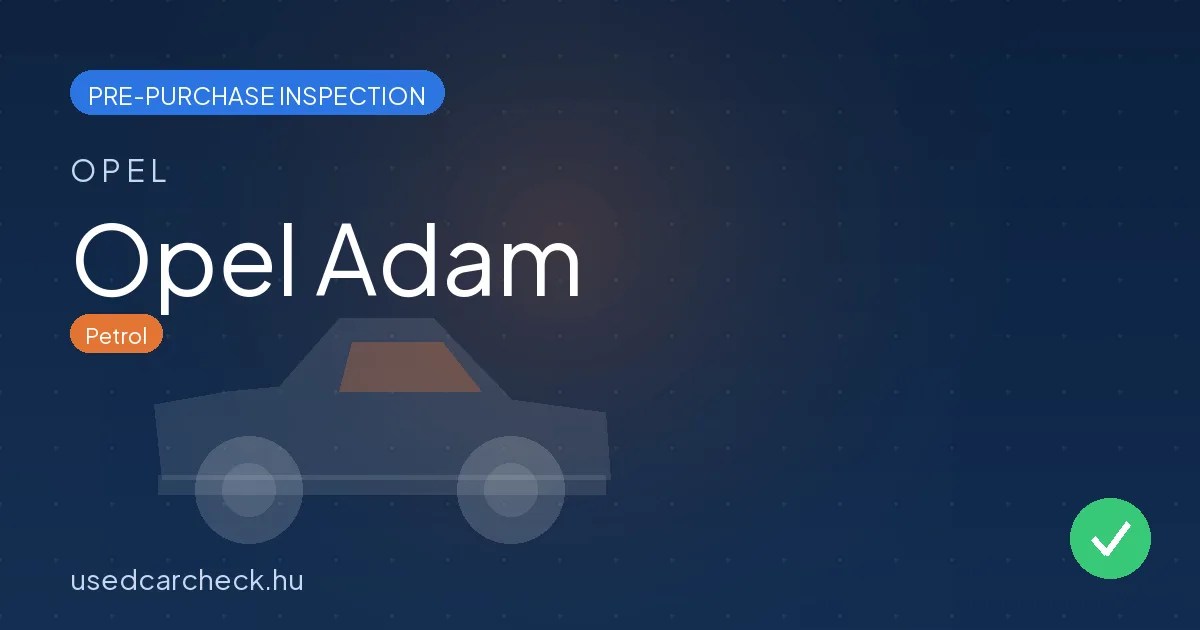 Opel Adam pre-purchase inspection