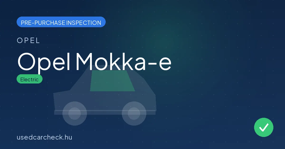 Opel Mokka-e pre-purchase inspection