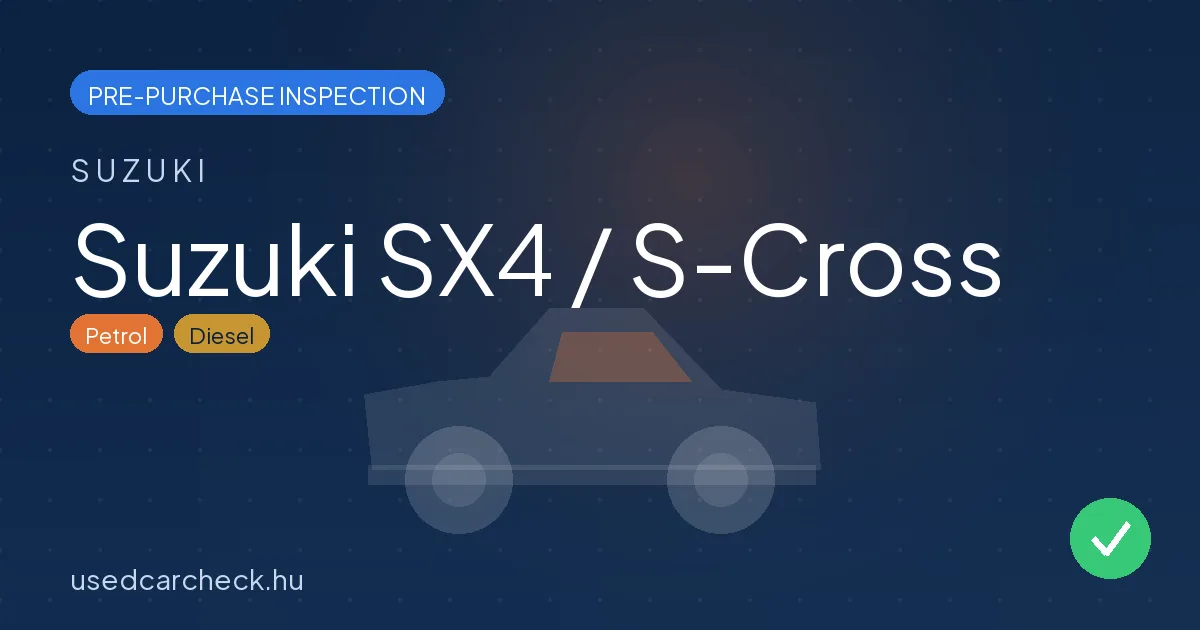 Suzuki SX4 / S-Cross — pre-purchase car inspection in Budapest