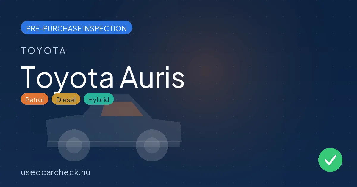 Toyota Auris pre-purchase inspection