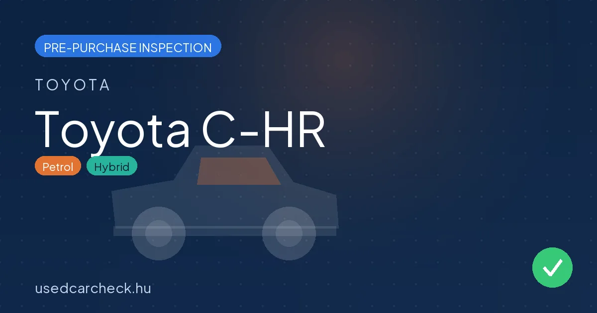 Toyota C-HR pre-purchase inspection