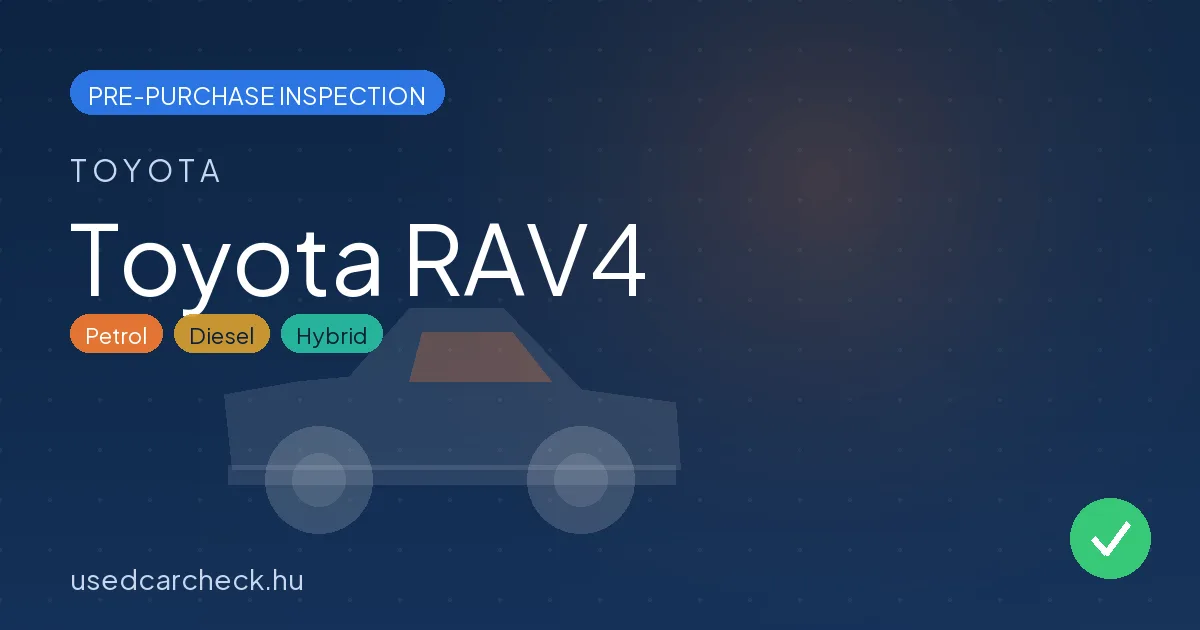 Toyota RAV4 — pre-purchase car inspection in Budapest