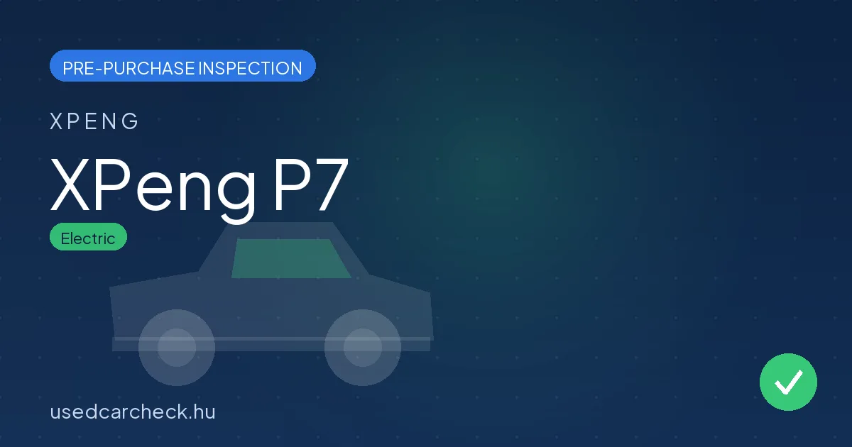 XPeng P7 pre-purchase inspection
