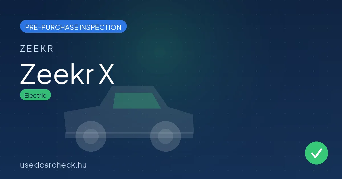 Zeekr X pre-purchase inspection